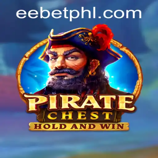 PirateChest: Unveiling the Thrilling Adventure of EE BET's Latest Game